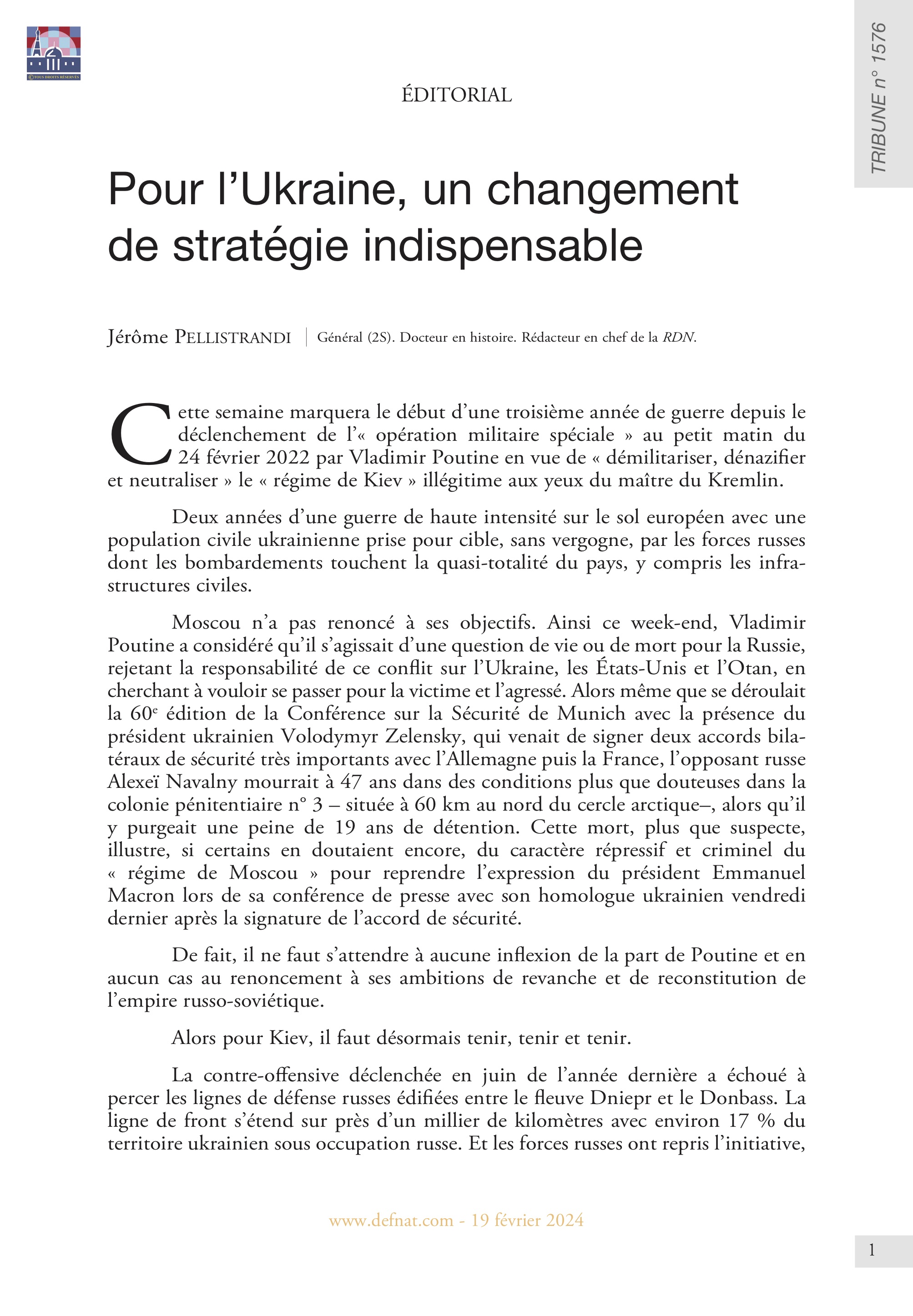 Éditorial – Pour l’Ukraine, un changement de stratégie indispensable (T 1576)
